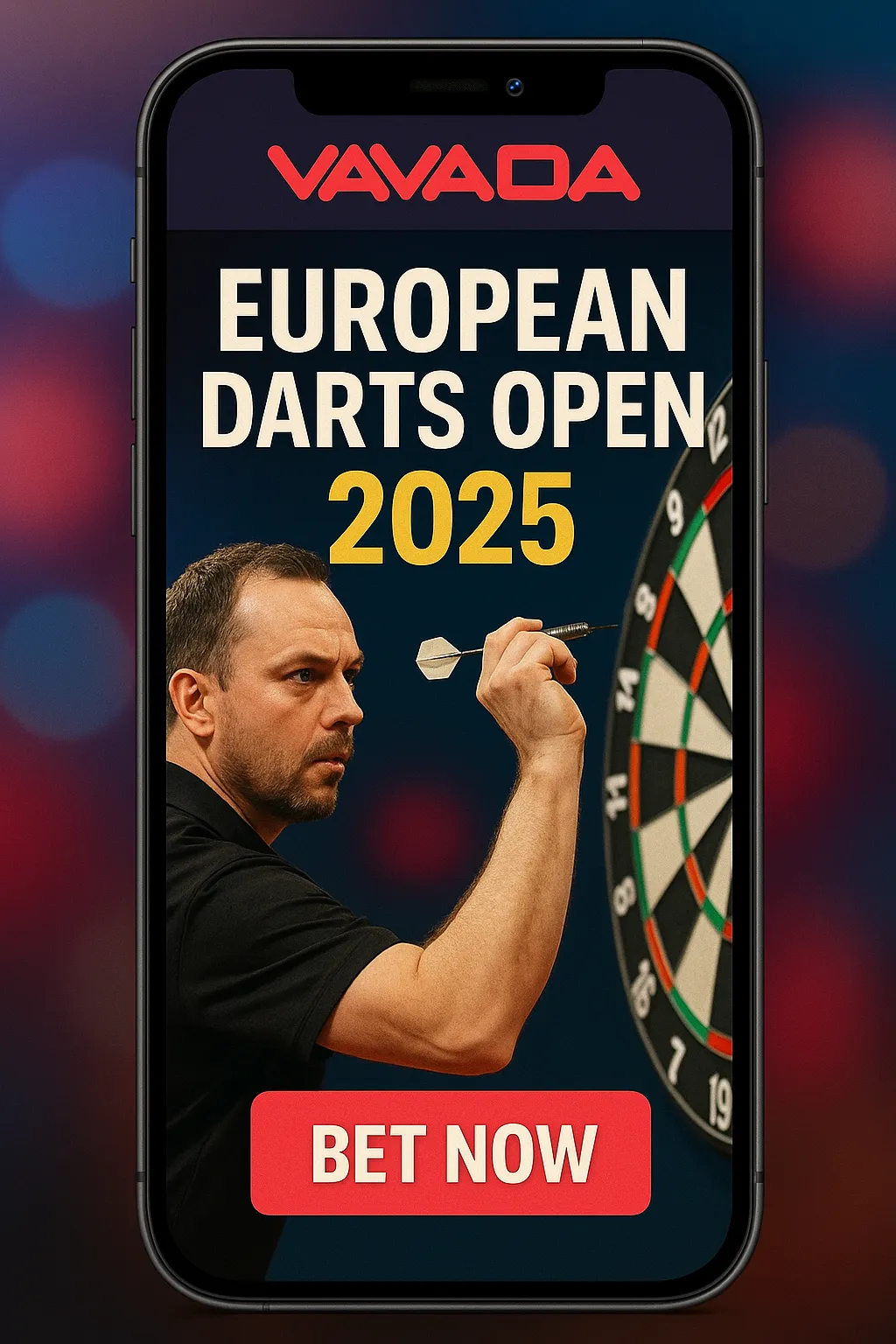 Smartphone ad for European Darts Open 2025 with Vavada Casino branding, showing a focused darts player and bold "BET NOW" button.