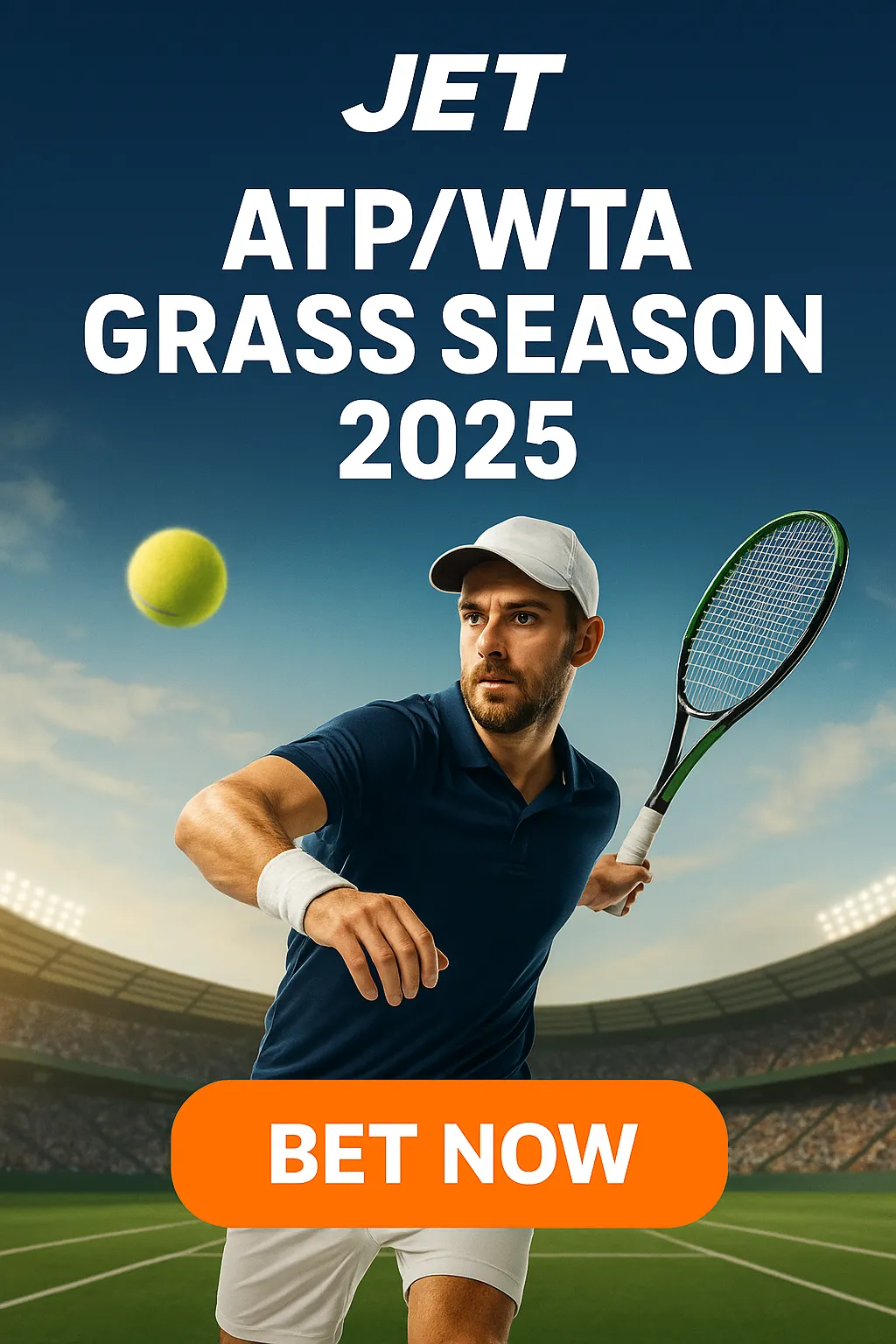 Sports betting promo for ATP/WTA Grass Season 2025 featuring a tennis player mid-forehand on a grass court with “BET NOW” and Jet Casino branding.
