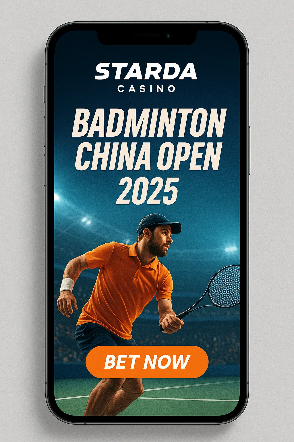 A vertical digital advertisement showing a tennis player in mid-swing with bold “China Open 2025” text, Starda Casino branding, and a “BET NOW” button on a smartphone screen.