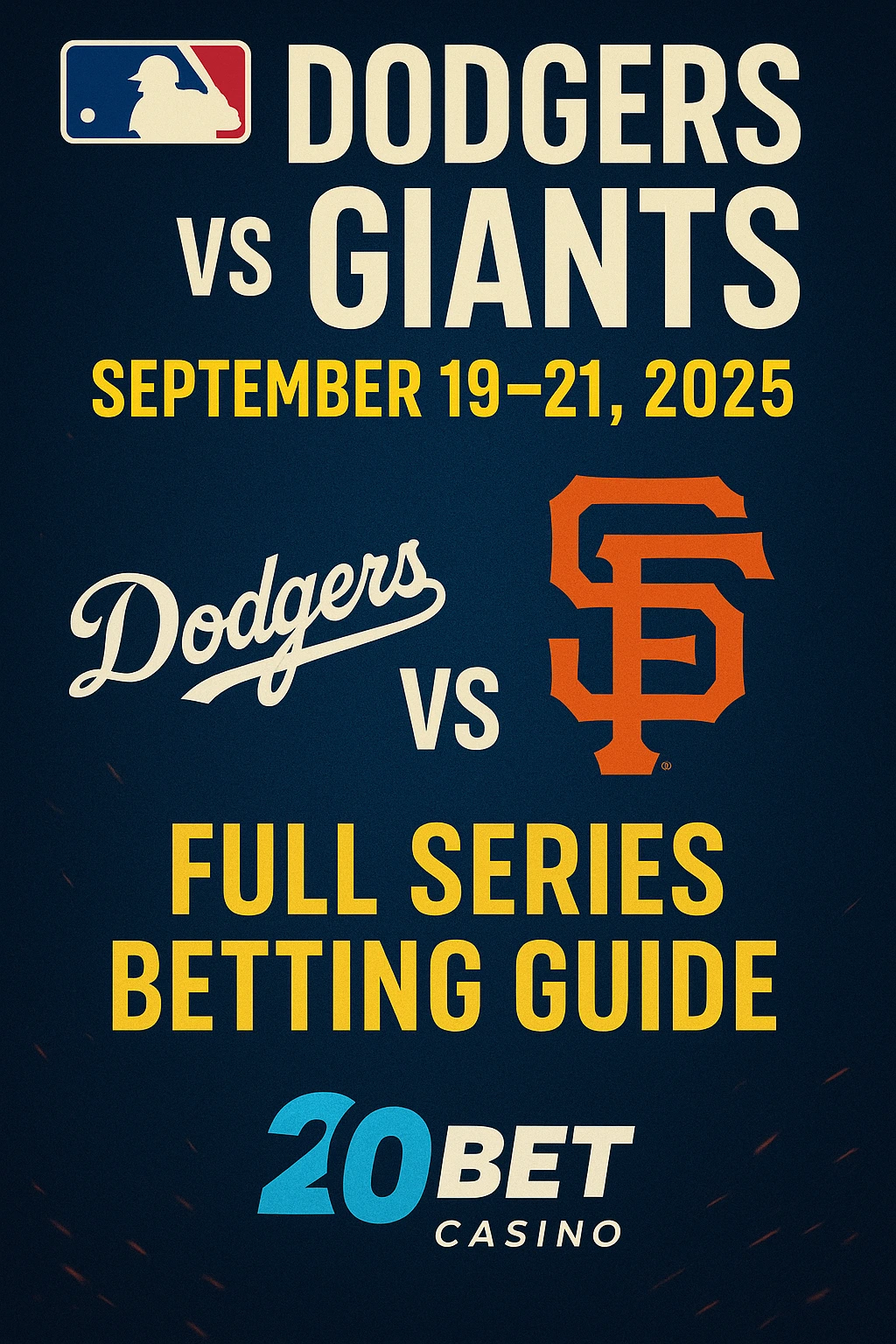 Promotional poster for Dodgers vs Giants MLB series, September 19–21, 2025, featuring team logos, bold dates, and 20Bet Casino branding.