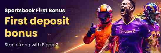BiggerZ Casino First Deposit Sport Bonus