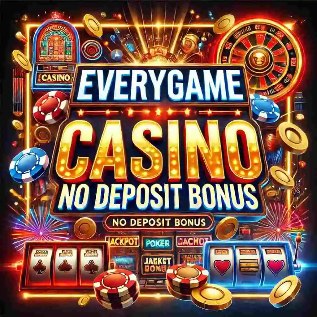 EveryGame Casino No Deposit Bonus